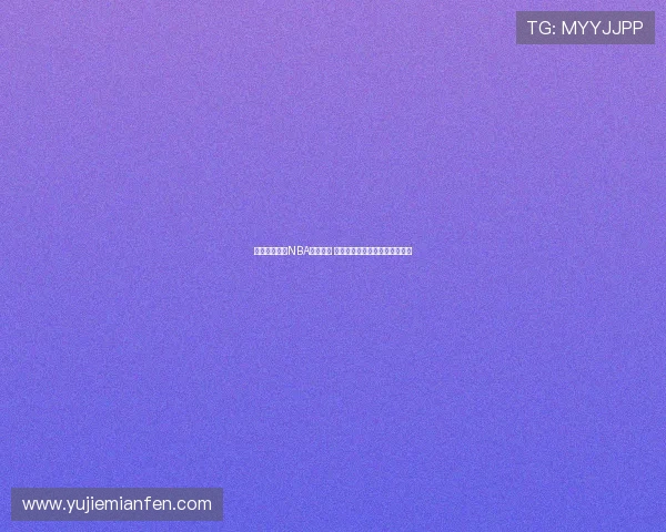 纬来体育直播NBA精彩赛事 一站式掌握最新篮球动态与分析 纬来体育直播NBA精彩赛事 一站式掌握最新篮球动态与分析